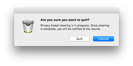 Quitting PrivacyScan Warning