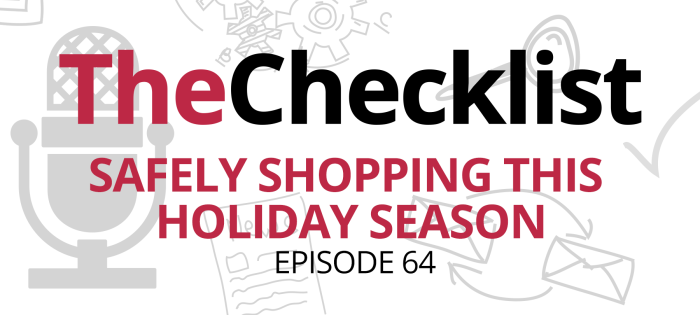 Checklist 64: Safely Shopping for Technology This Holiday Season