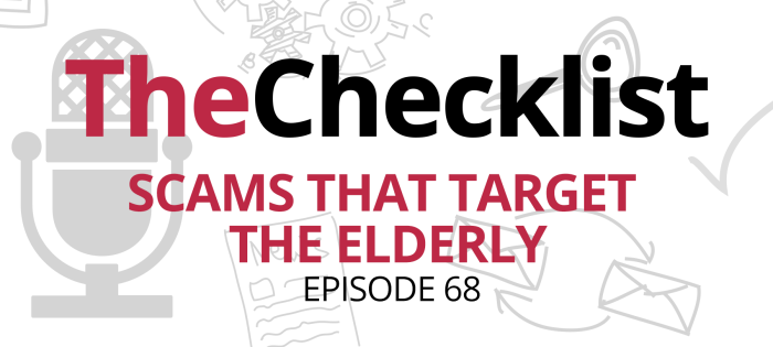 Checklist 68: Scams That Target the Elderly