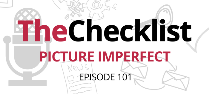 Checklist 101: Picture Imperfect