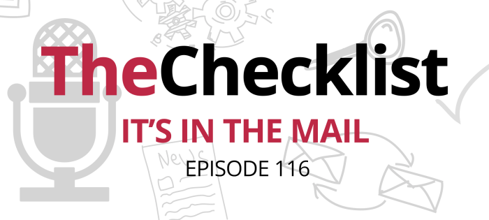 Checklist 116: It’s In The Mail