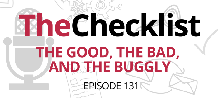 Checklist 131: The Good, the Bad, and the Buggly