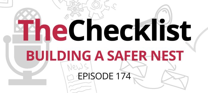 Checklist 174: Building a Safer Nest