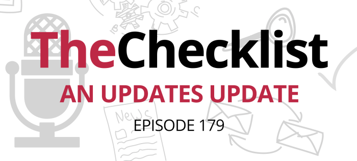 Checklist 179: An Updates Update