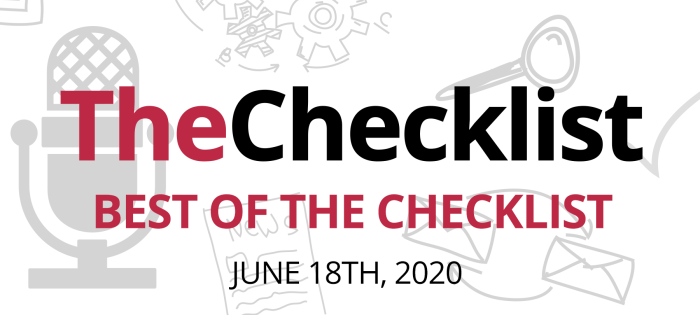 Best of the Checklist: June 18th, 2020