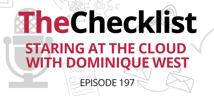 Checklist 197: Staring at the Cloud with Dominique West
