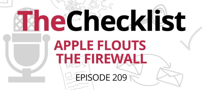 Checklist 209: Apple Flouts the Firewall