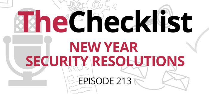 Checklist 213: New Year Security Resolutions