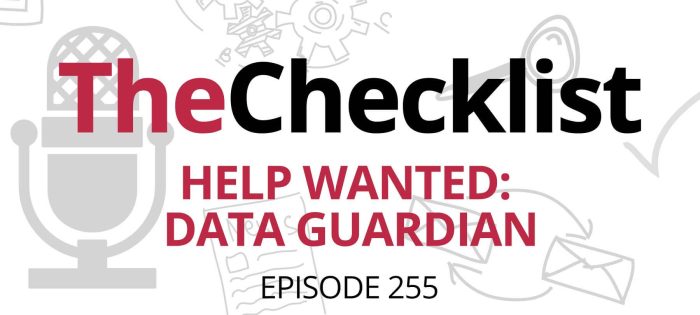 Checklist 255: Help Wanted: Data Guardian