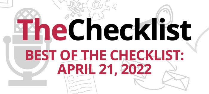 Best of the Checklist: April 21, 2022