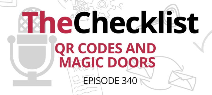 Checklist 340: QR Codes and Magic Doors