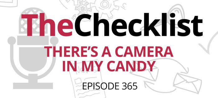 Checklist 365: There’s a Camera in My Candy