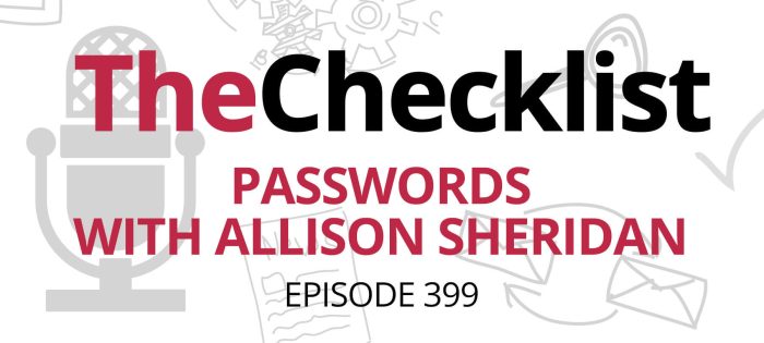 Checklist 399: Passwords with Allison Sheridan