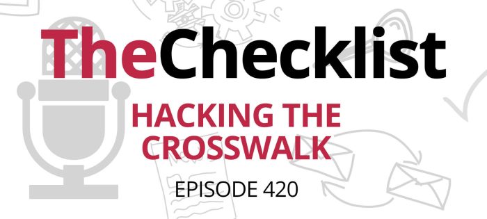 Checklist 420: Hacking the Crosswalk