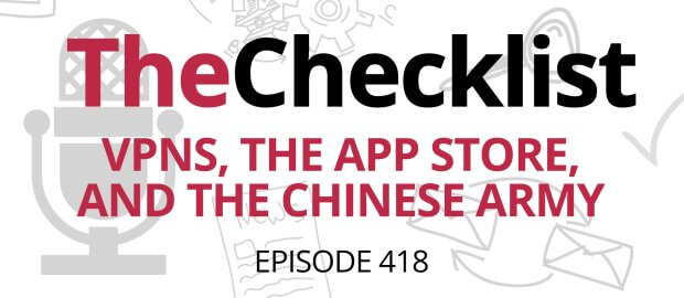 VPNs, the App Store, and the Chinese Army