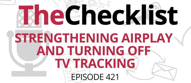Strengthening AirPlay and Turning Off TV Tracking written in red