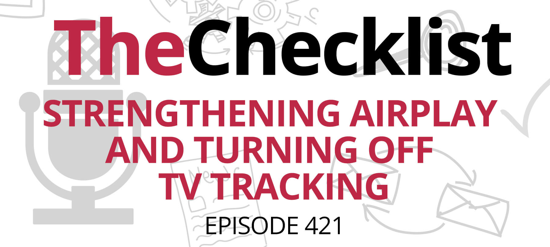 Strengthening AirPlay and Turning Off TV Tracking written in red