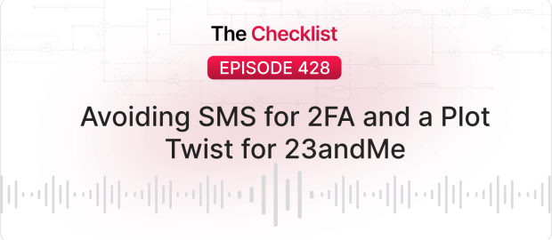 Avoiding SMS for 2FA and a Plot Twist for 23andMe written in black text over a light gray sound wave patter, near the bottom