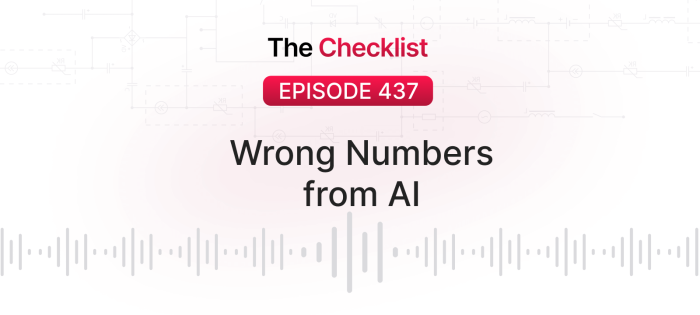Checklist 437: Wrong Numbers from AI