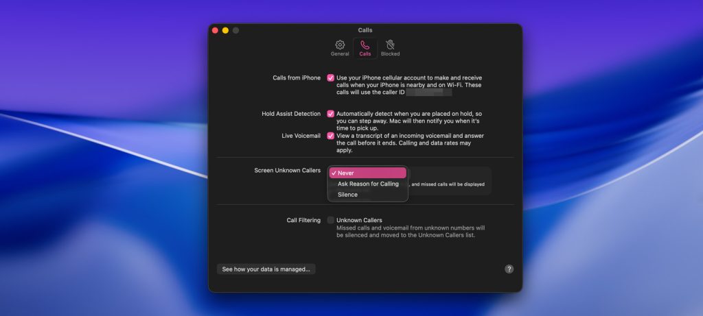 macOS 26 offers you a new way to filter out annoying (and potentially unsafe) callers: Call Screening
