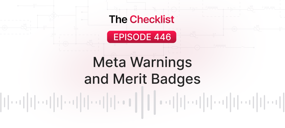 Checklist 446: Meta Warnings and Merit Badges
